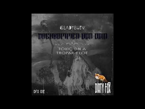 Gladyshev - Nachkommen Von Odin (Tropar Flot Remix)