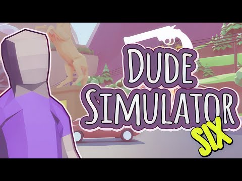 Dude Simulator Six | GamePlay PC