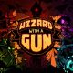 Wizard with a Gun on PC (English Version)