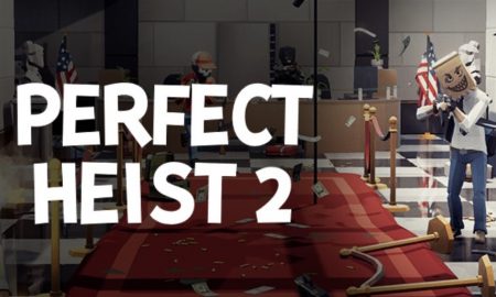 Perfect Heist 2 on PC Full Version Free Download